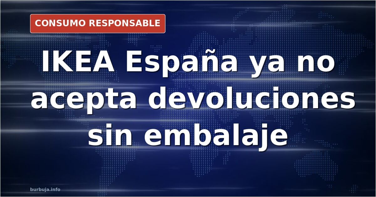 IKEA España cambia su política de devoluciones en tienda