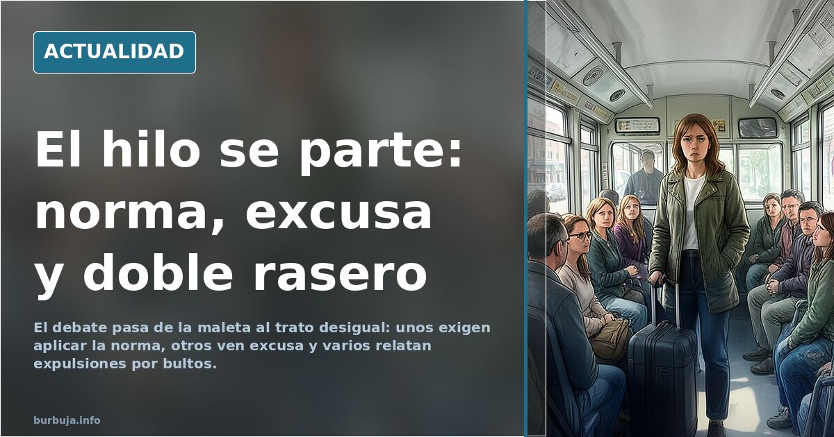 El hilo se parte: norma, excusa y doble rasero