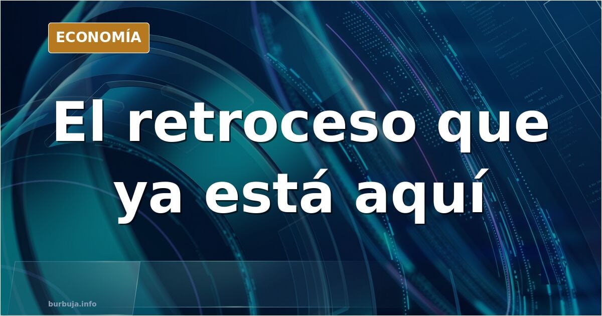 El retroceso de 30 años que unos piden y otros temen