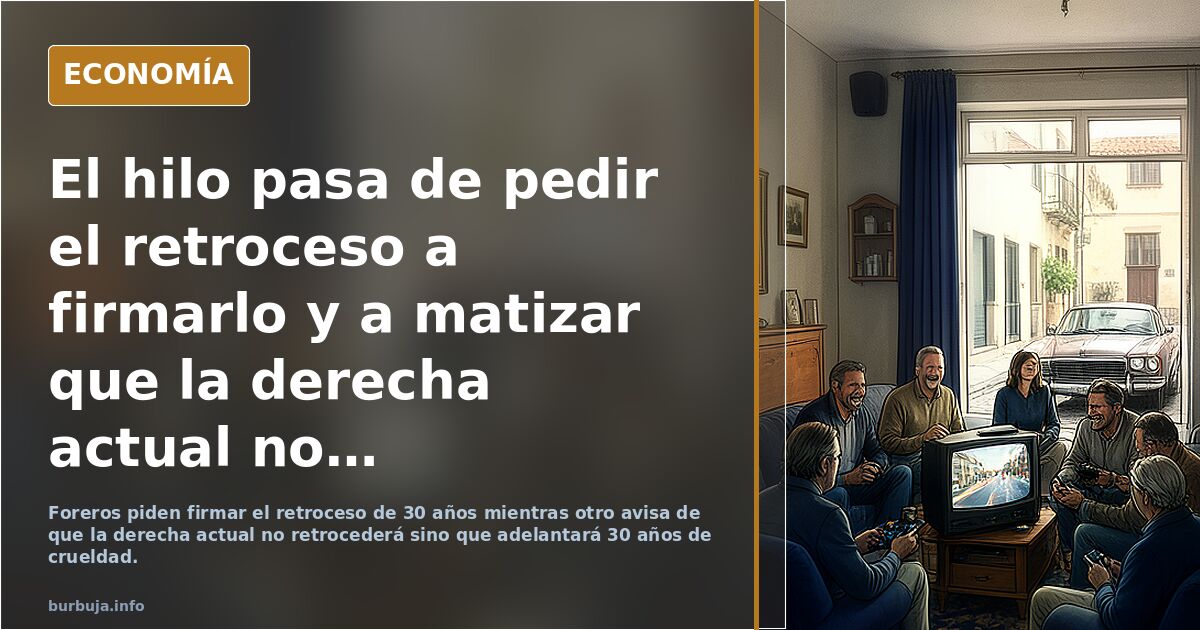 Si gana la derecha y ultraderecha, España retrocedera 30 años
