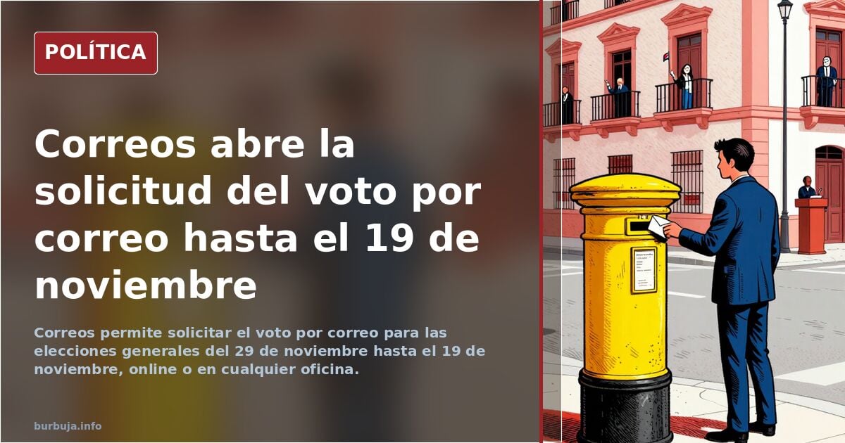 Ya podéis solicitar el voto por correos.