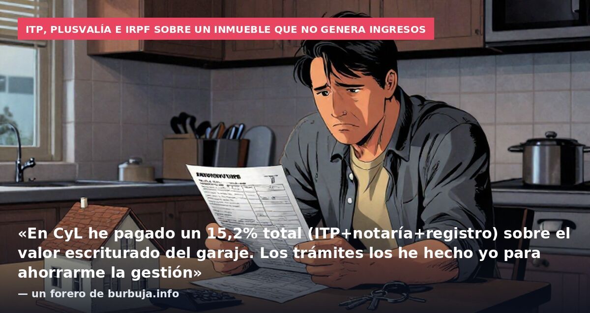 De un garaje de 15.000 he pagado casi 1900 de impuesto de transmisiones patrimoniales