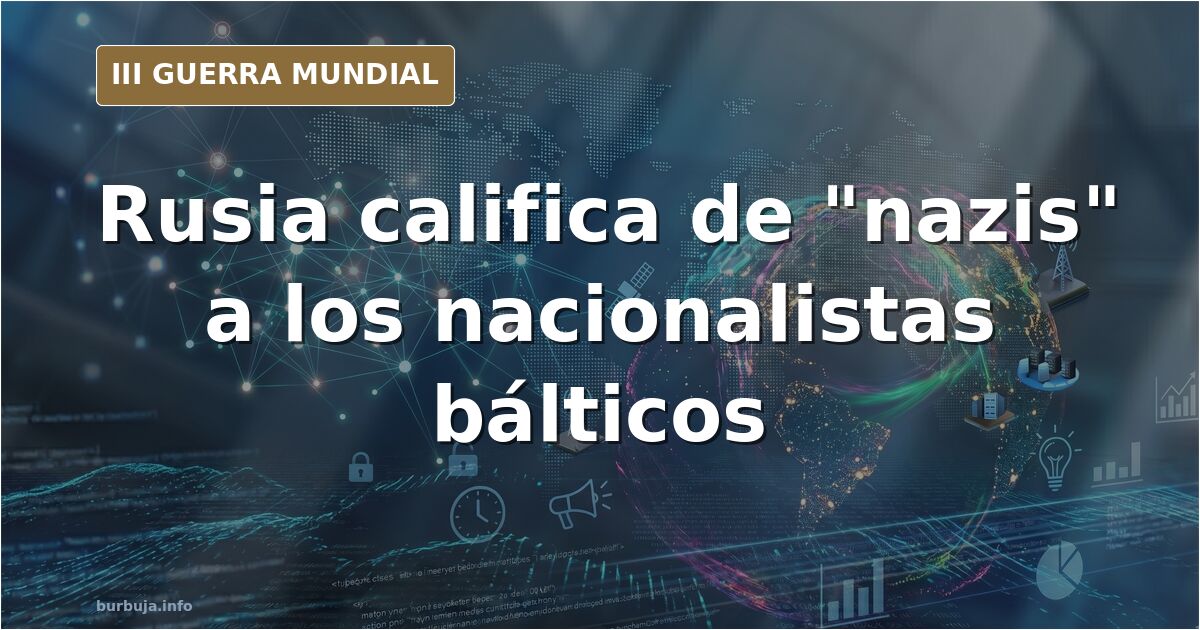 Rusia afirma haber "descubierto" a "nancys" en los países bálticos