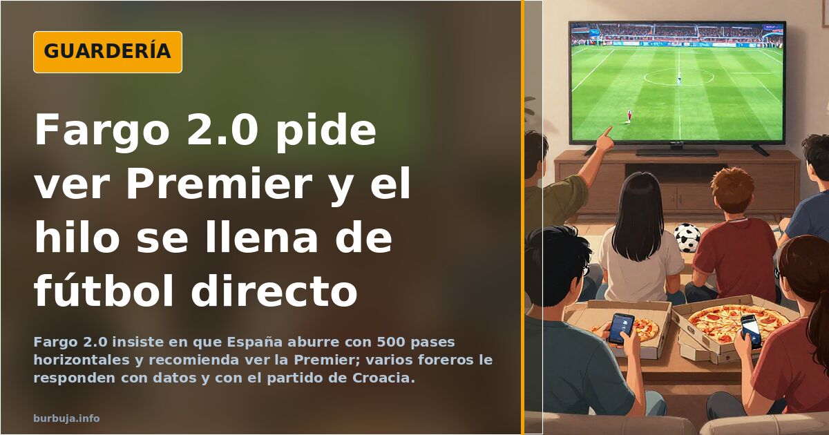 Fargo 2.0 pide ver Premier y el hilo se llena de fútbol directo