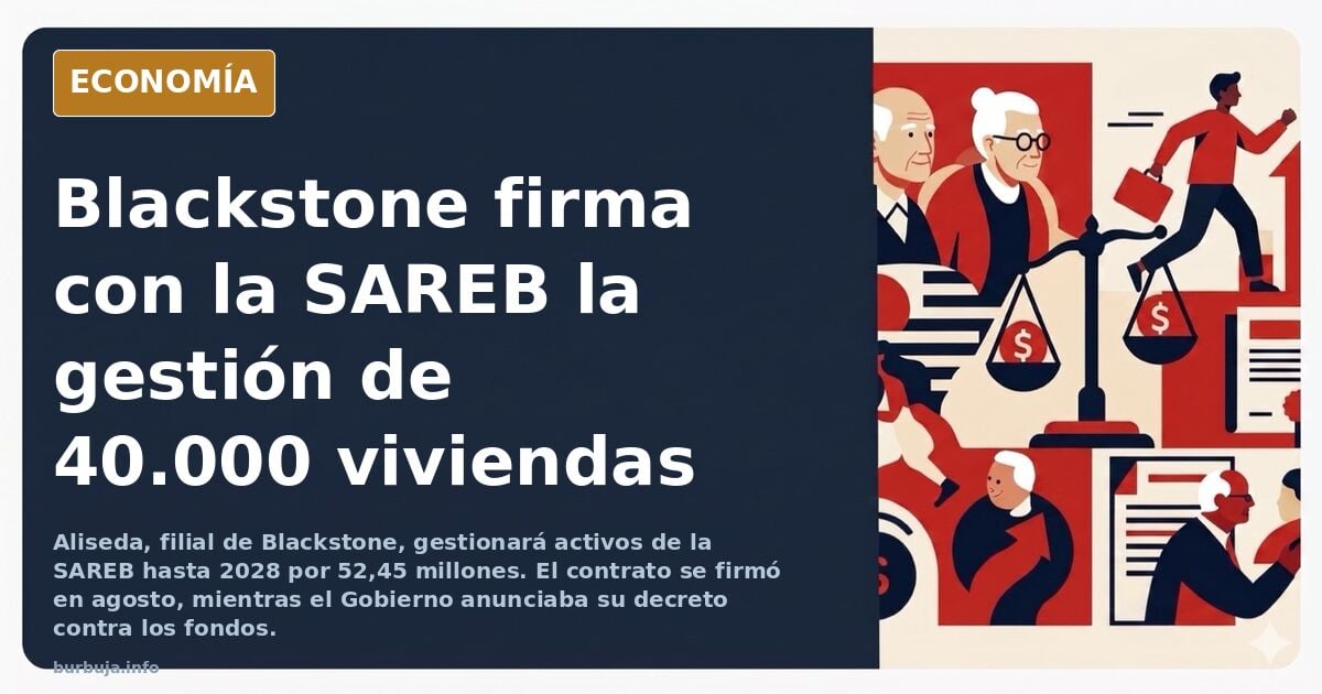 Blackstone cierra un megacontrato inmobiliario con la SAREB