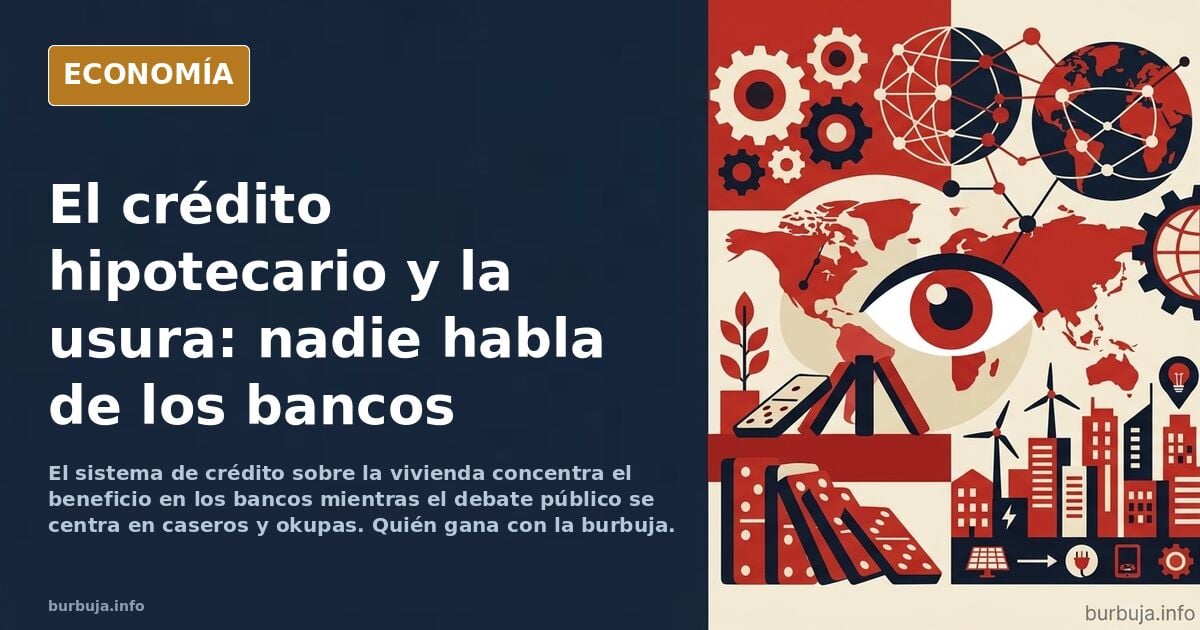 Nadie menciona a los bancos?