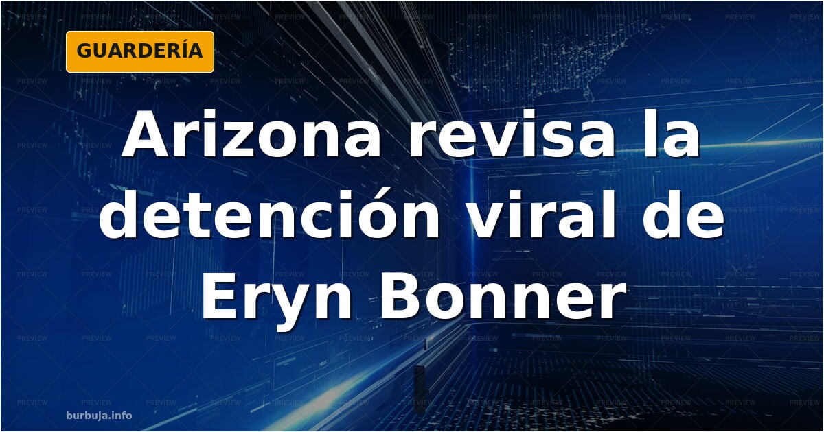 Tempe police review use of force against ASU student Eryn Bonner