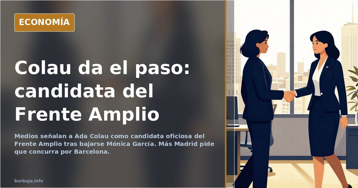 Colau, candidata oficiosa del Frente Amplio según medios