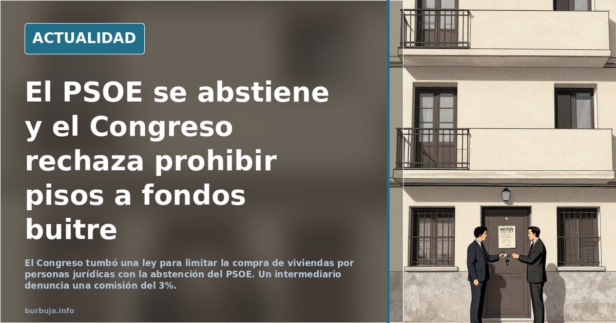 El PSOE apoyó a los fondos buitre
