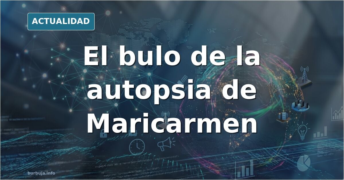 Ilustración editorial sobre el bulo de la autopsia de Maricarmen y las acusaciones sin pruebas en redes