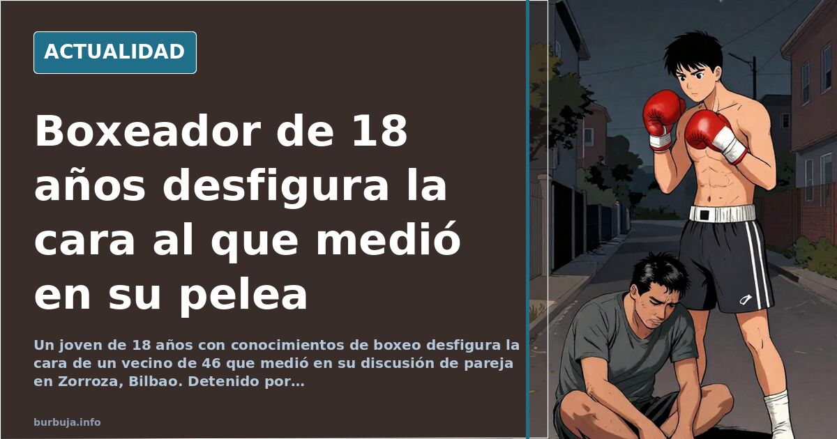 Detenido un joven por apalear a un vecino que medió en Zorroza