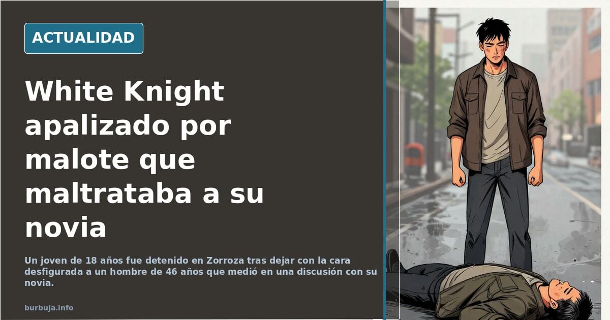 White Knight agredido por un hombre que maltrataba a su pareja