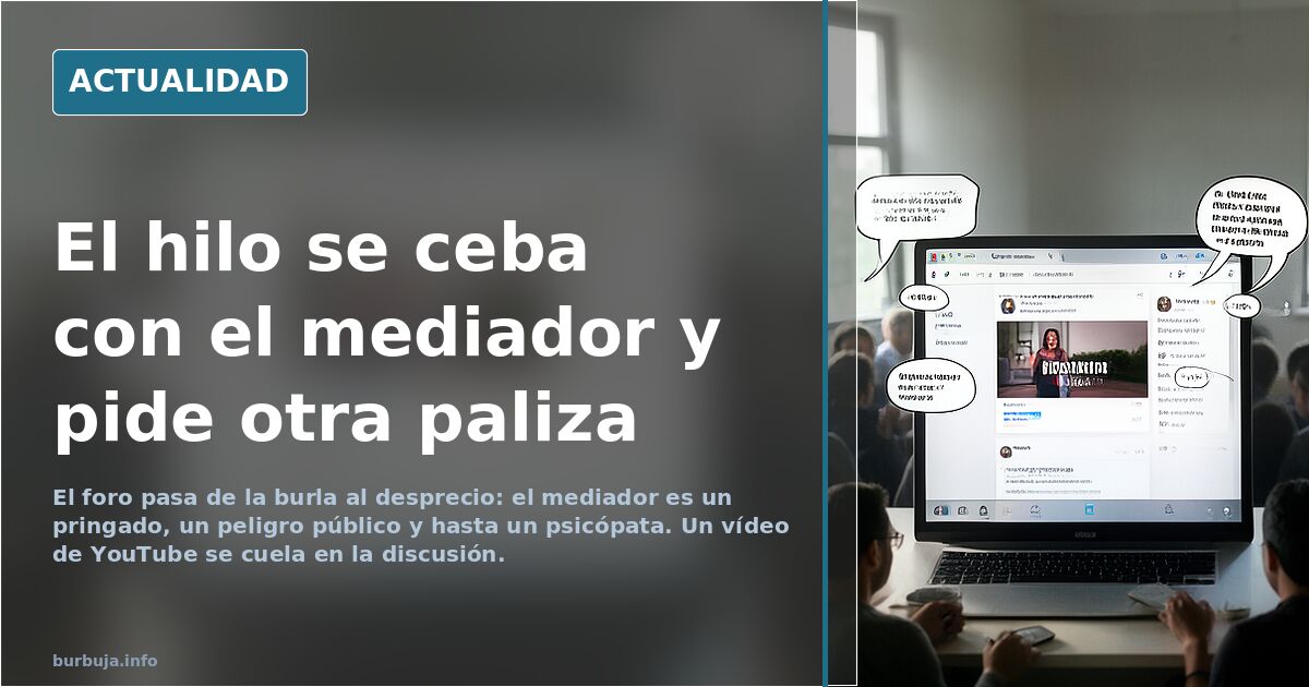 El hilo se ceba con el mediador y pide otra paliza