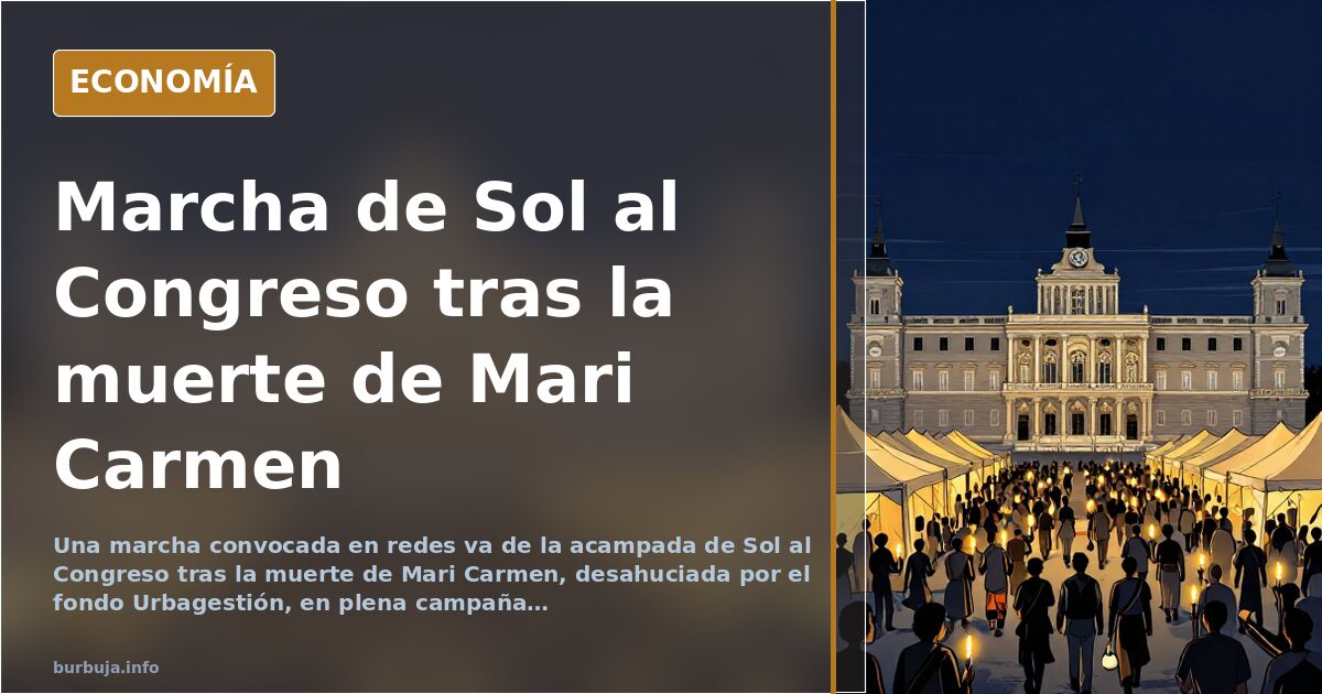 Marcha de Sol al Congreso tras la muerte de Mari Carmen