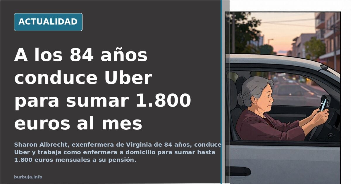 Una jubilada de 84 años trabaja como conductora de Uber para llegar a fin de mes
