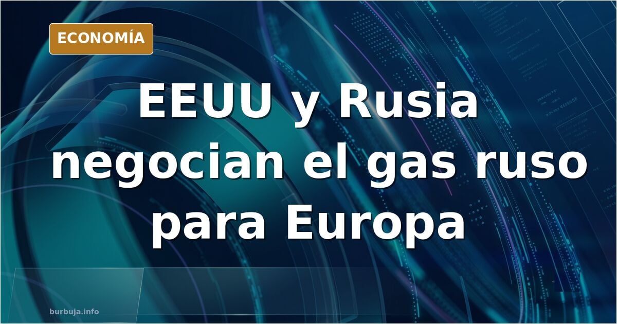 Gasoducto Nord Stream atravesando Europa con banderas de EEUU y Rusia negociando el flujo de gas