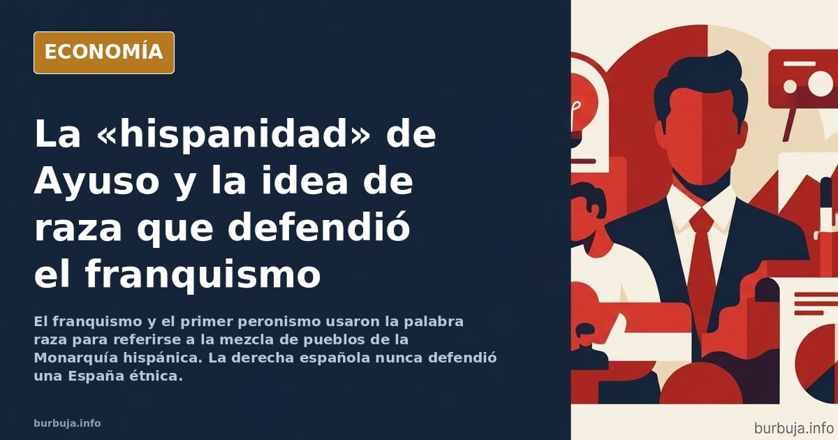 La Hispanidad de Ayuso es la misma que ha defendido siempre la derecha.