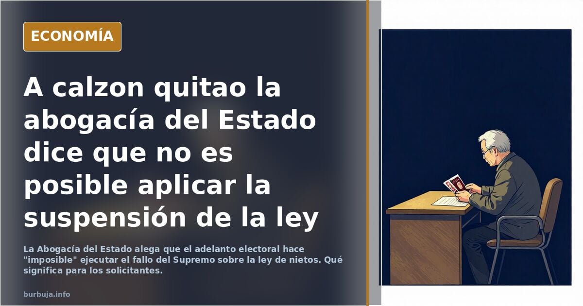 Abogacía del Estado: no es posible aplicar la ley de nietos