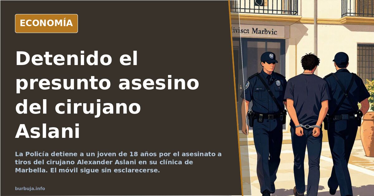 Detenido un joven de 18 años por el asesinato del cirujano Aslani en Marbella