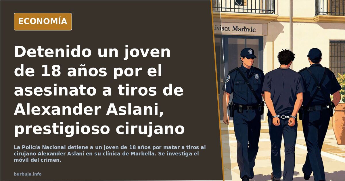 Detenido un joven de 18 años por el asesinato a tiros de Alexander Aslani, prestigioso cirujano plástico de Marbella