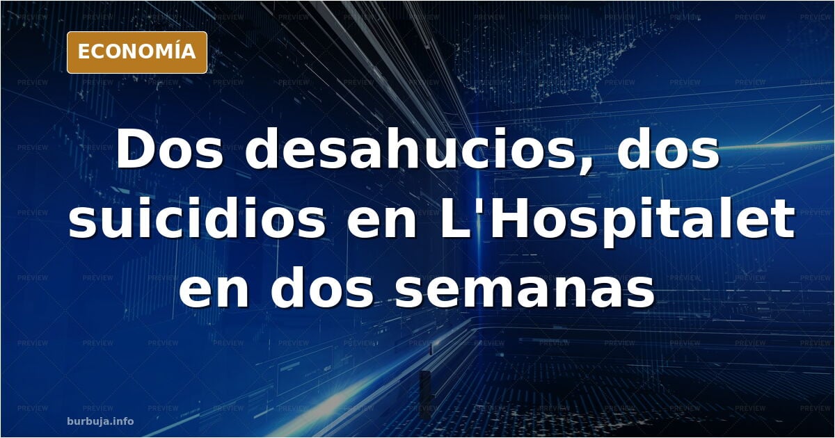 Desahucios en Hospitalet: la tragedia de Olga y Javier