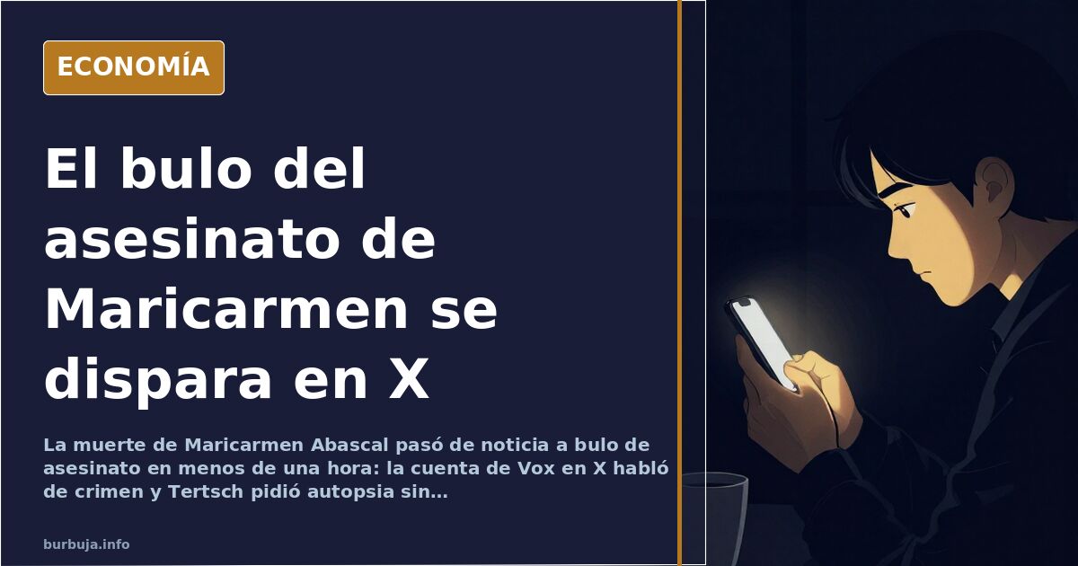El bulo del asesinato de Maricarmen se dispara en X