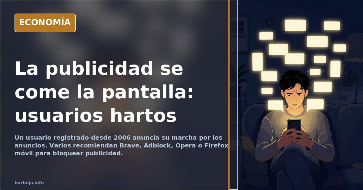 Un veterano anuncia su marcha por la publicidad invasiva