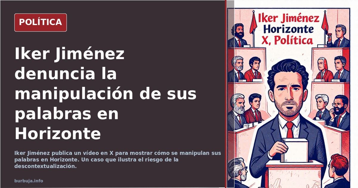 Así manipulan lo que dijo #Horizonte.