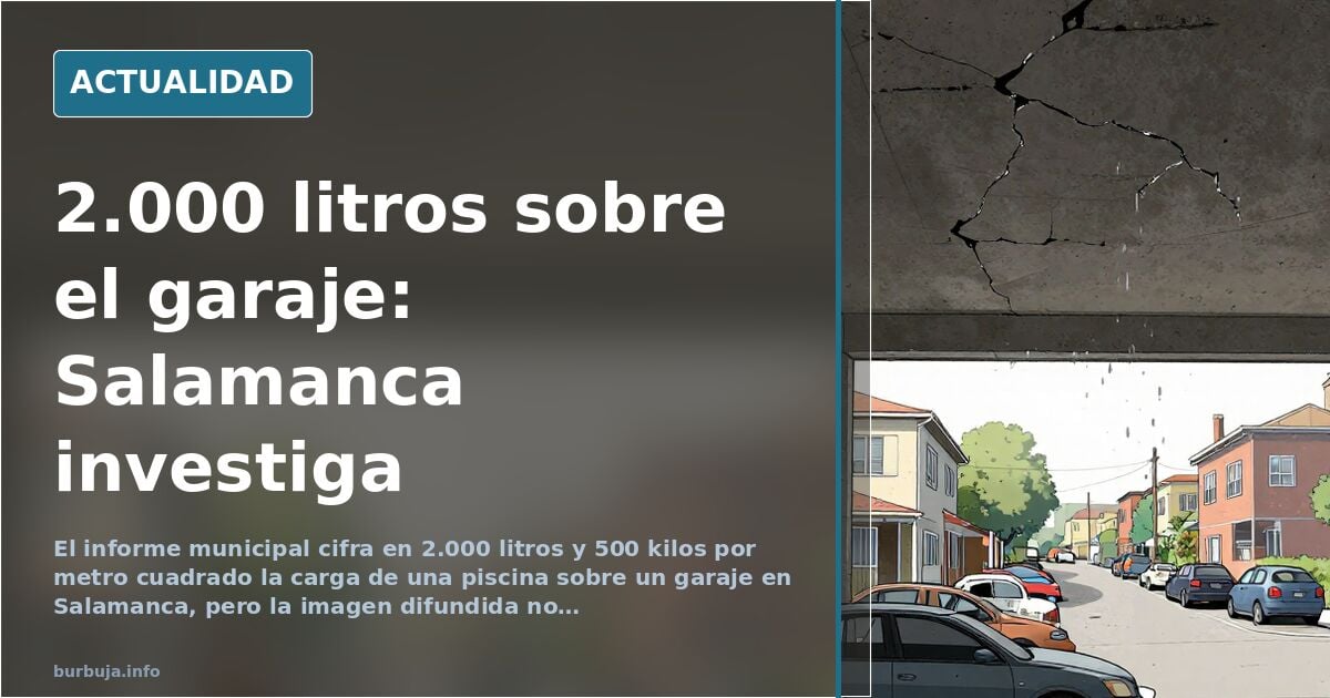 Salamanca investiga una piscina de 2.000 litros sobre un garaje