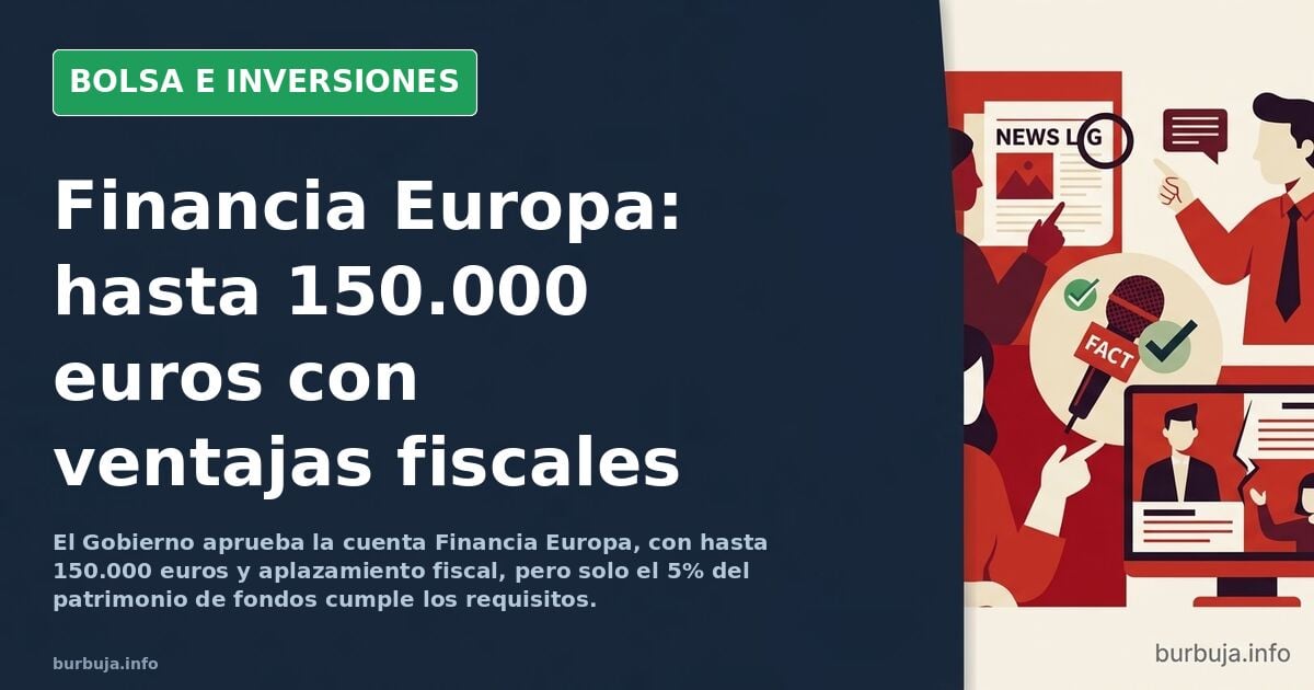 Economía resucita la cuenta Financia Europa, la mayor reforma de la inversión en dos décadas