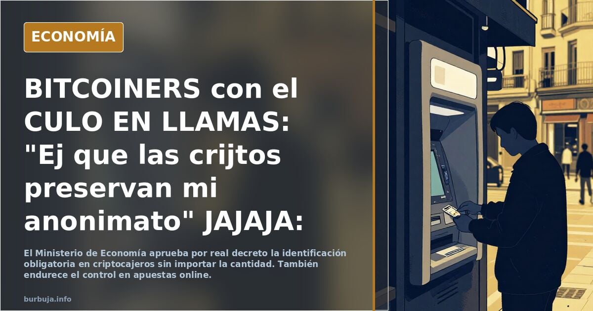 Criptocajeros: ¿se acabó el anonimato con la nueva norma?