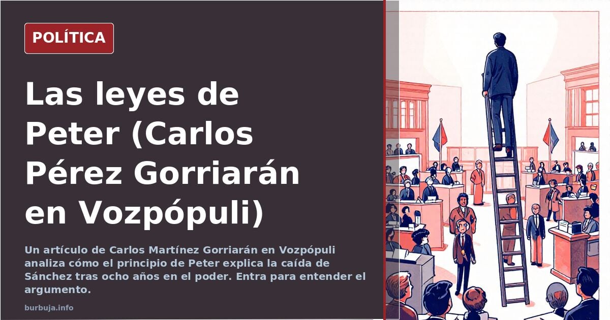 Las leyes de Peter (Carlos Pérez Gorriarán en Vozpópuli)