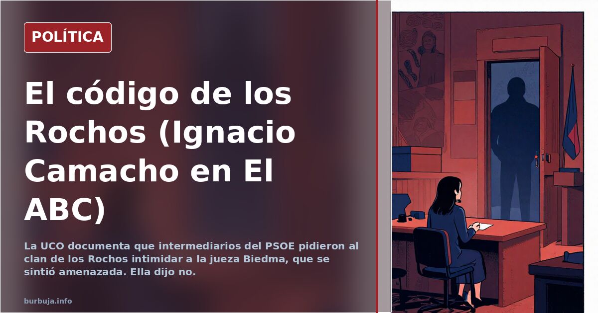 El código de los Rochos (Ignacio Camacho en El ABC)