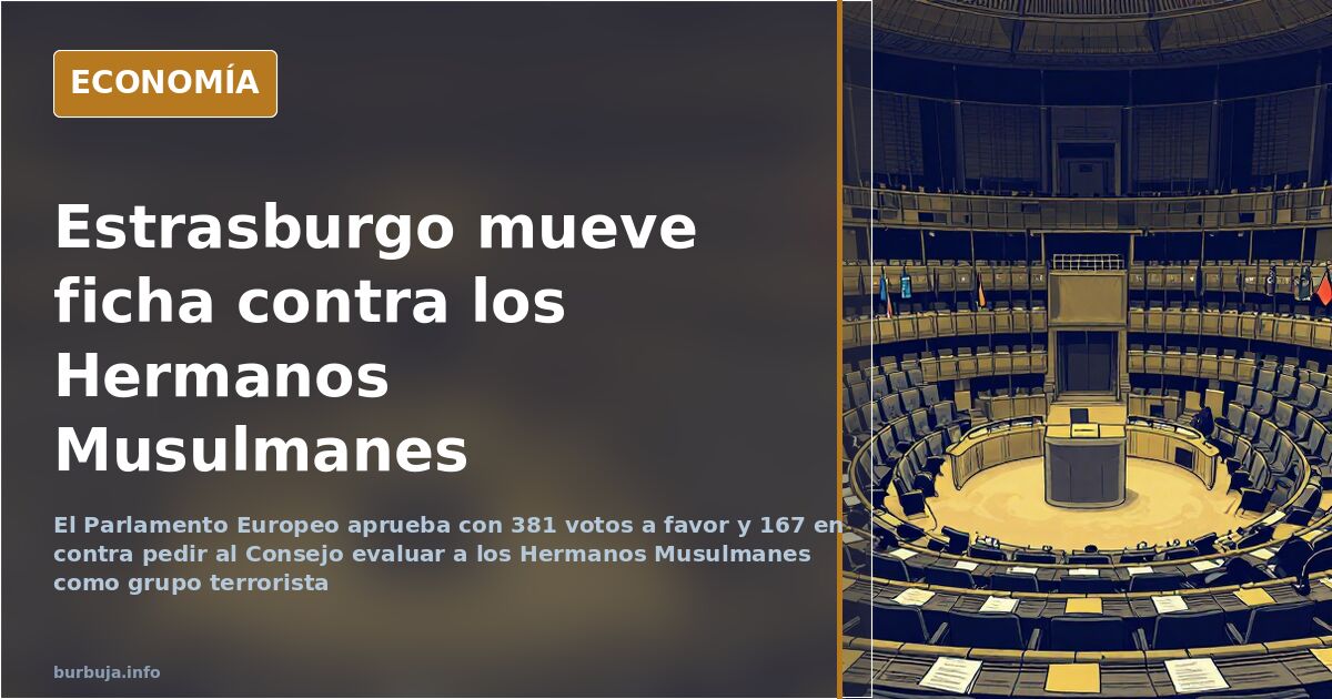 La Eurocámara pide evaluar a los Hermanos Musulmanes como grupo terrorista