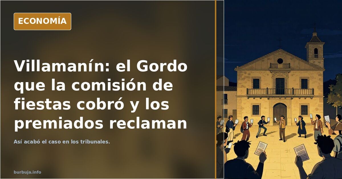 ¿Qué paso en Villamanín con EL DINERO de los premiados?