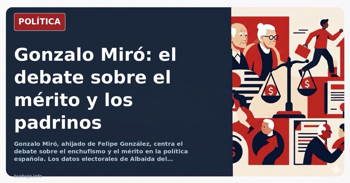 Gonzalo Miró: the debate over merit and godfathers in Spain