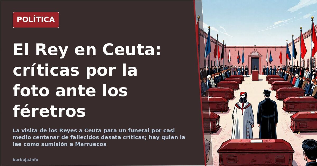 El Rey en Ceuta: críticas por la foto ante los féretros