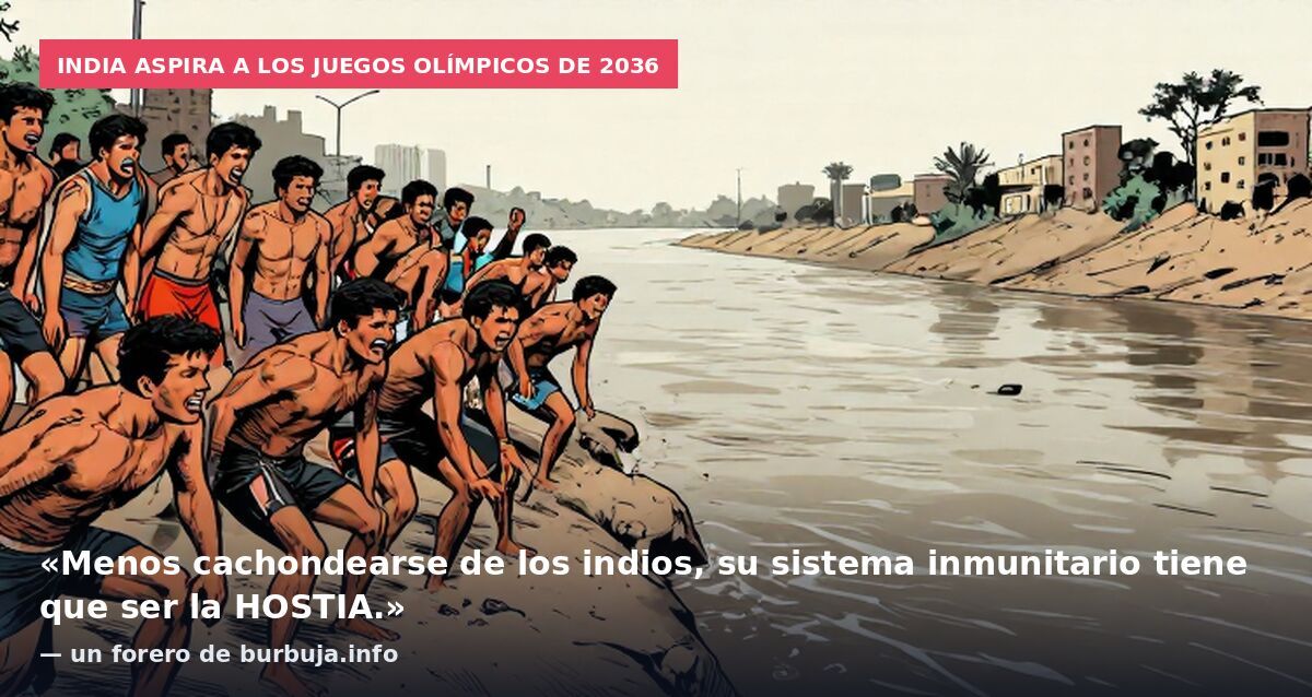 India presenta formalmente su candidatura para ser la sede de los juegos olímpicos de 2036 y los comentarios son para echarse unas risas.