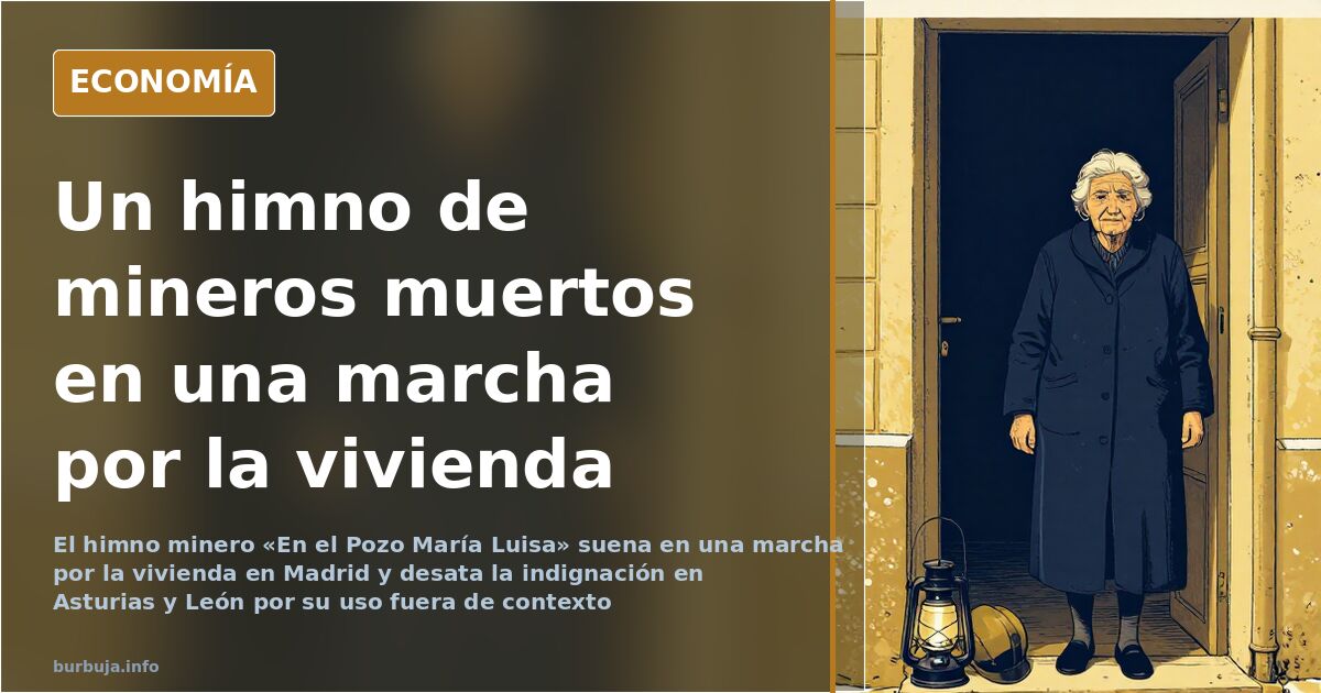 «En el Pozo María Luisa»: el himno minero que indigna a la cuenca
