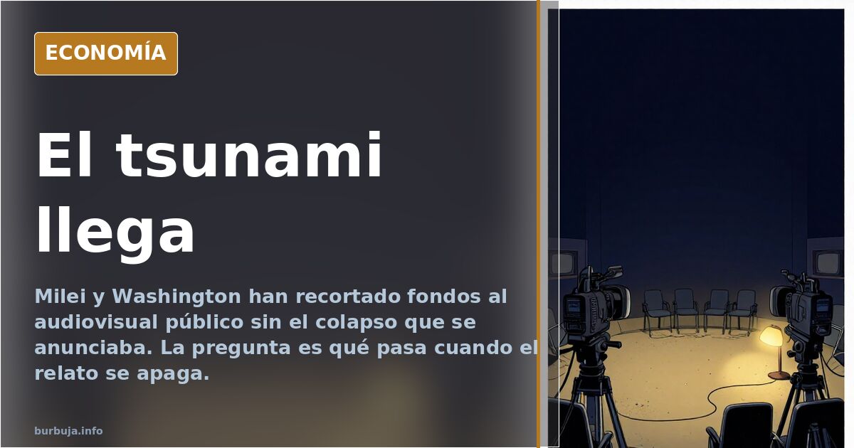 El tsunami llega