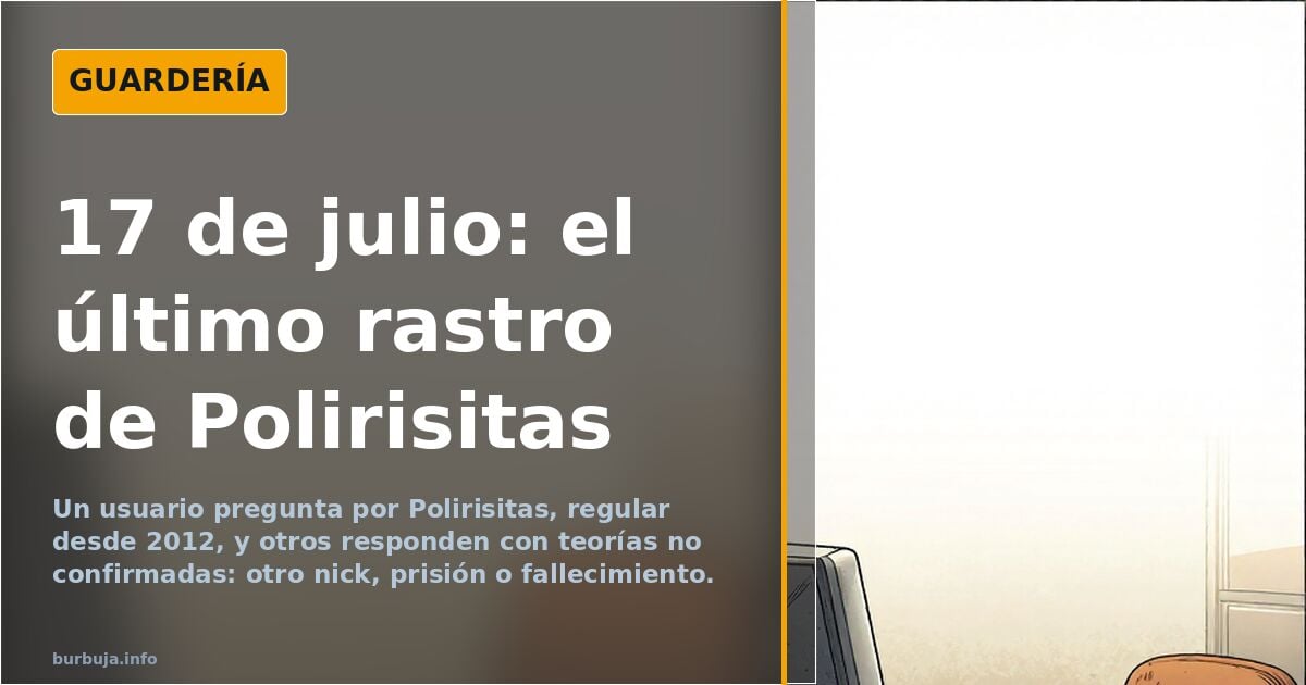 Un forero pregunta por la ausencia de Polirisitas desde 2012