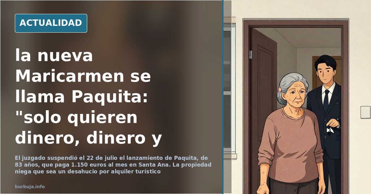 la nueva Maricarmen se llama Paquita: "solo quieren dinero, dinero y dinero"