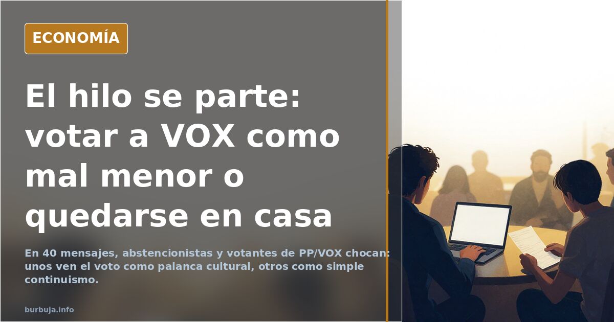 Pregunta de un abstencionista para los que vais a votar PP/VOX? Por que?