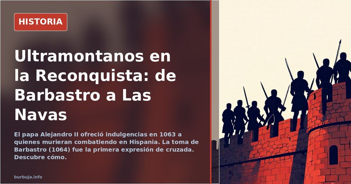 Contribución de los ultramontanos en la Reconquista española