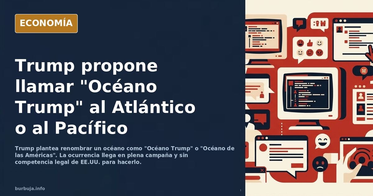 Trump advierte ahora que el Océano Atlántico podría ser llamado '"Océano Trump"