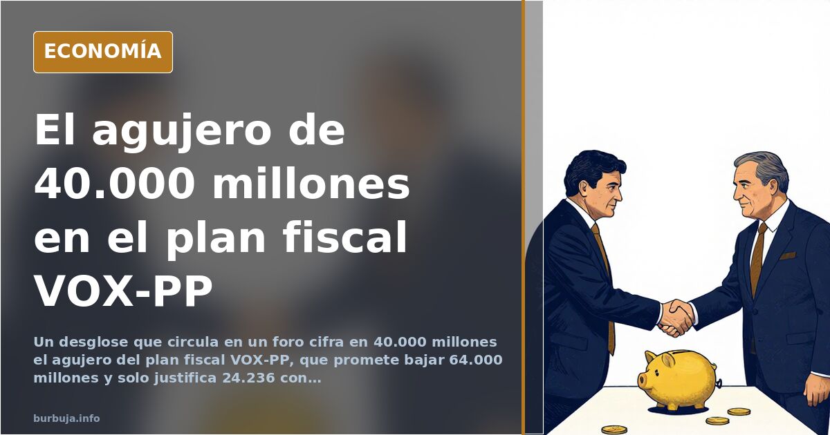 Debate: VOX promete bajar impuestos y faltan 40.000 millones