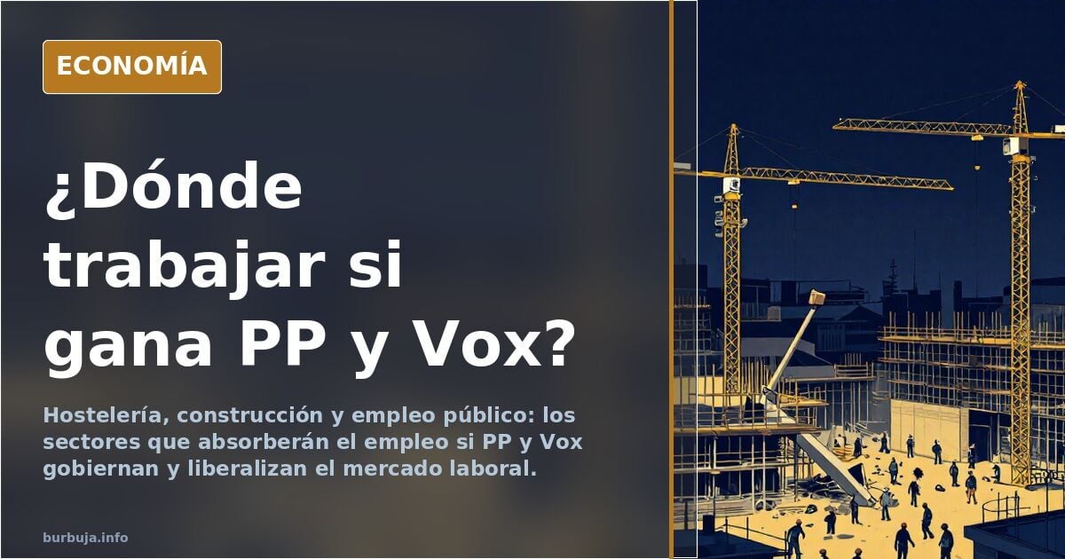 Empleo público y hostelería: el refugio laboral ante el auge de PP y Vox