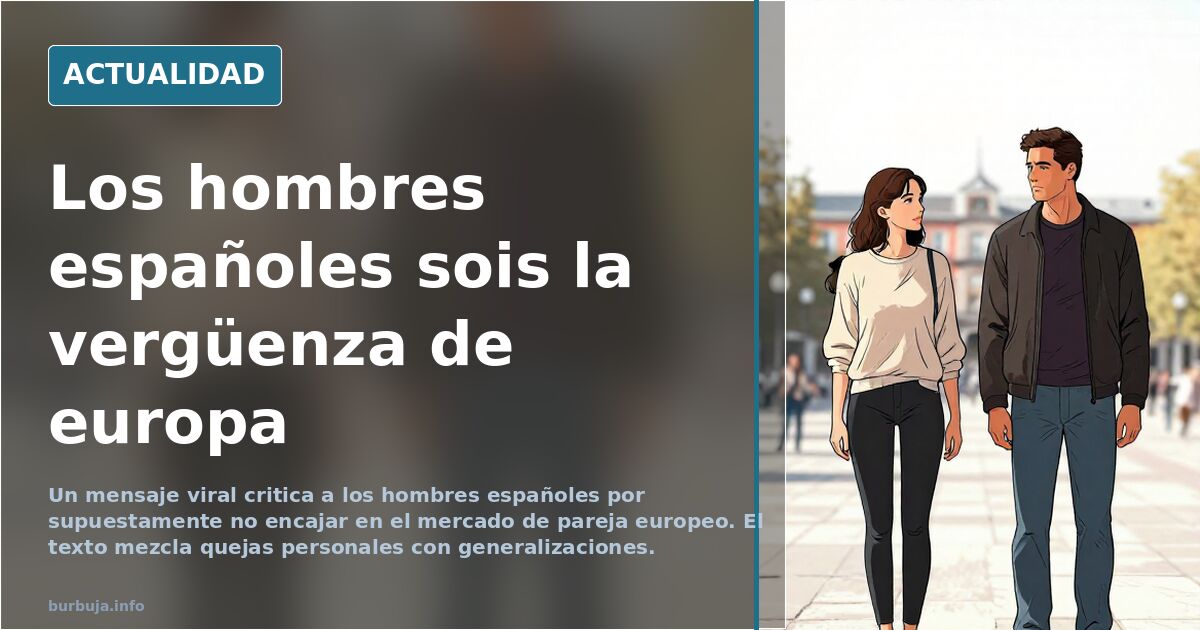 ¿Por qué se critica tanto a los hombres españoles?