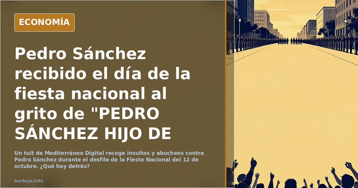 Pedro Sánchez recibido el día de la fiesta nacional al grito de "PEDRO SÁNCHEZ HIJO DE FRUTA"