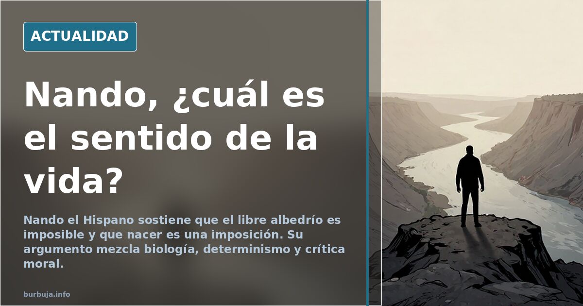 Nando, ¿cuál es el sentido de la vida?